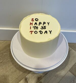 SHIT So Happy I'm 35 Today cake SHIT So Happy I'm 35 Today cake